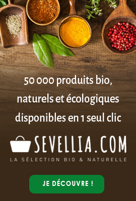 SEVELLIA.COM, la sélection BIO et naturelle
